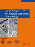 Graefe's Archive for Clinical and Experimental Ophthalmology 7/2018