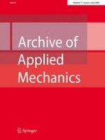 Archive of Applied Mechanics 6/2007