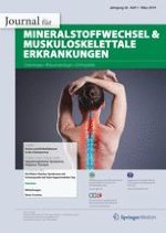 Journal für Mineralstoffwechsel & Muskuloskelettale Erkrankungen 1/2019