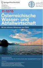 Österreichische Wasser- und Abfallwirtschaft 11-12/2015