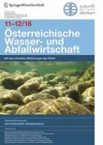 Österreichische Wasser- und Abfallwirtschaft 11-12/2016