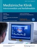 Medizinische Klinik - Intensivmedizin und Notfallmedizin 6/2017