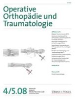 Operative Orthopädie und Traumatologie 4-5/2008