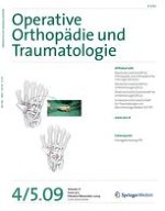 Operative Orthopädie und Traumatologie 4-5/2009