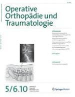 Operative Orthopädie und Traumatologie 5-6/2010