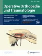 Operative Orthopädie und Traumatologie 3/2015