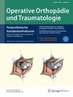 Operative Orthopädie und Traumatologie 2/2016