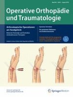 Operative Orthopädie und Traumatologie 4/2016