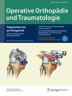 Operative Orthopädie und Traumatologie 1/2017