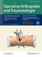 Operative Orthopädie und Traumatologie 4/2017