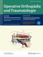 Operative Orthopädie und Traumatologie 1/2018