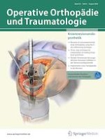 Operative Orthopädie und Traumatologie 4/2020