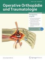 Operative Orthopädie und Traumatologie 6/2023