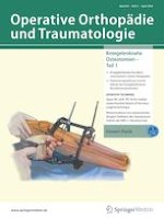 Operative Orthopädie und Traumatologie 2/2024