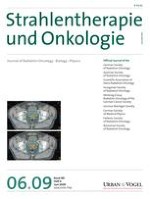 Strahlentherapie und Onkologie 6/2009