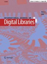 International Journal on Digital Libraries 2-3/2009