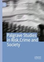 Palgrave Studies in Risk, Crime and Society