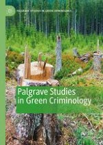 Palgrave Studies in Green Criminology