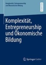 Komplexität, Entrepreneurship und Ökonomische Bildung