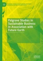 Palgrave Studies in Sustainable Business In Association with Future Earth