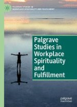 Palgrave Studies in Workplace Spirituality and Fulfillment
