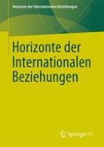 Horizonte der Internationalen Beziehungen