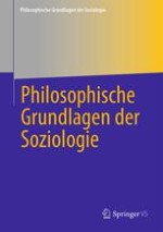 Philosophische Grundlagen der Soziologie