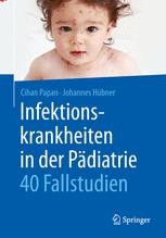 Infektionskrankheiten in der Pädiatrie - 40 Fallstudien | springermedizin.de
