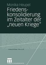 Friedenskonsolidierung Im Zeitalter Der Neuen Kriege Springerprofessional De