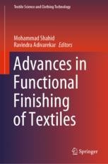 Advances In Functional Finishing Of Textiles Springerprofessional De