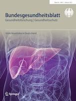 Bundesgesundheitsblatt - Gesundheitsforschung - Gesundheitsschutz 2/2022