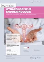 Journal für Gynäkologische Endokrinologie/Österreich 1/2021