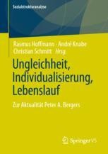 Zwei Forschungsarbeiten Peter Bergers im Kontext der Geschichte der  Sozialstrukturanalyse | springerprofessional.de