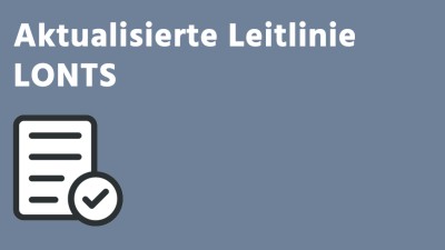 Aktualisierte Leitlinie LONTS