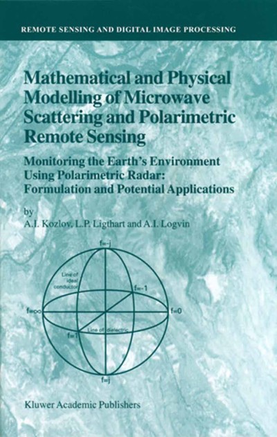 Cover für Buch Mathematical and Physical Modelling of Microwave Scattering and Polarimetric Remote Sensing
