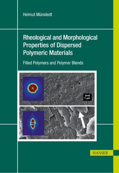 Cover für Buch Rheological and Morphological Properties of Dispersed Polymeric Materials