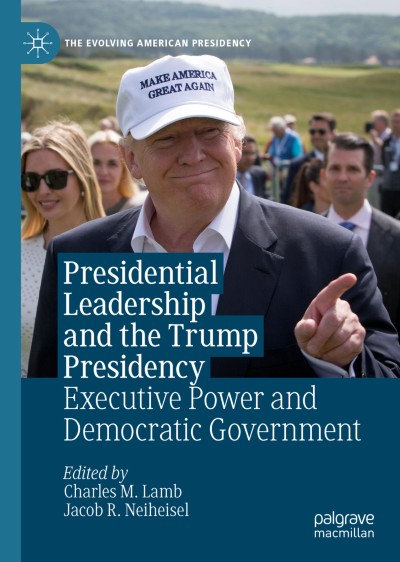 Cover of Book Presidential Leadership and the Trump Presidency