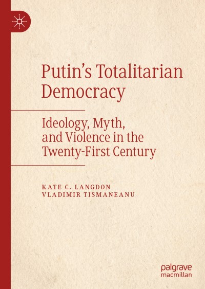 Link to Book Putin’s Totalitarian Democracy