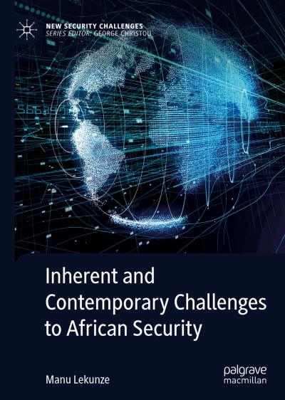 Cover of Book Inherent and Contemporary Challenges to African Security