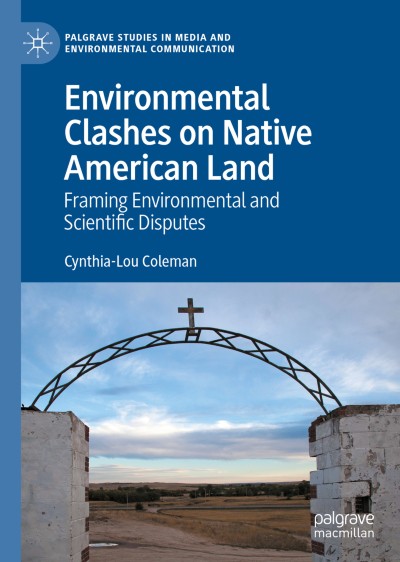 Cover of Book Environmental Clashes on Native American Land