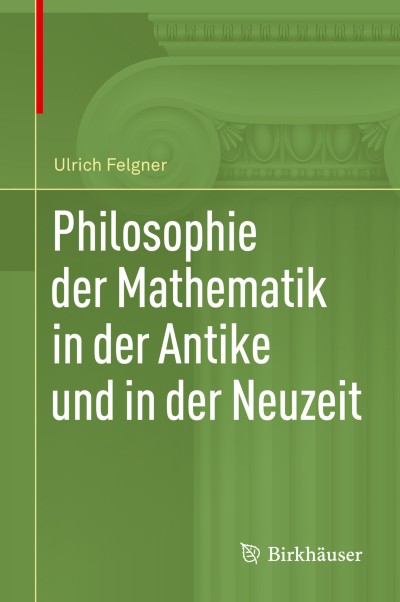 Cover für Buch Philosophie der Mathematik in der Antike und in der Neuzeit