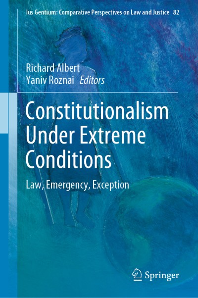 Cover für Buch Constitutionalism Under Extreme Conditions
