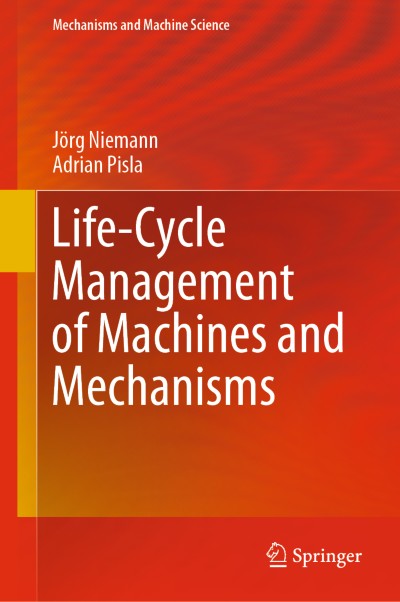 Cover of Book Life-Cycle Management of Machines and Mechanisms