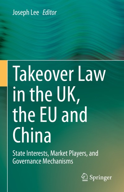 Cover of Book Takeover Law in the UK, the EU and China