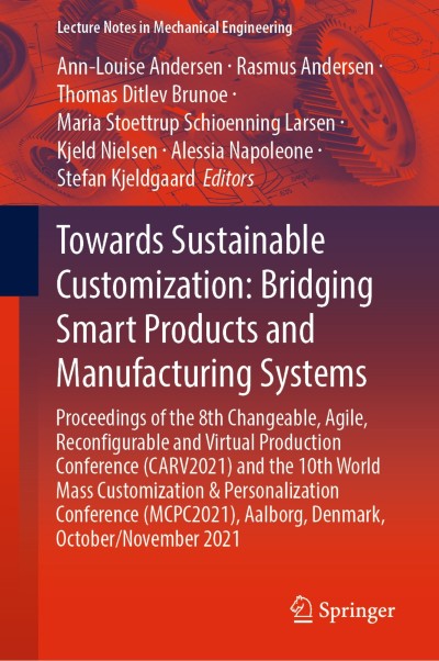 Link to Book Towards Sustainable Customization: Bridging Smart Products and Manufacturing Systems