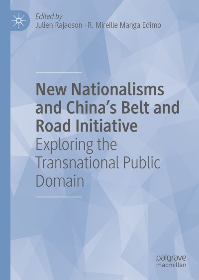 Link to Book New Nationalisms and China's Belt and Road Initiative