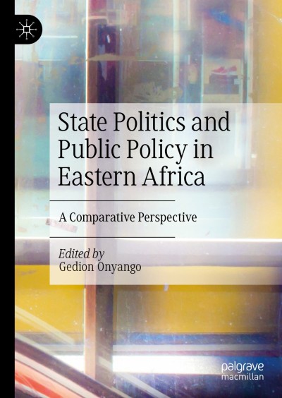 Cover für Buch State Politics and Public Policy in Eastern Africa