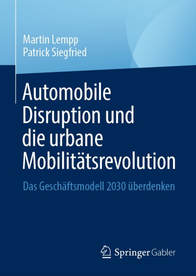 Cover of Book Automobile Disruption und die urbane Mobilitätsrevolution