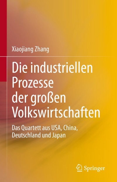 Cover für Buch Die industriellen Prozesse der großen Volkswirtschaften