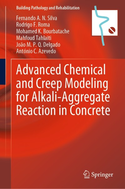 Link zu Buch Advanced Chemical and Creep Modeling for Alkali-Aggregate Reaction in Concrete